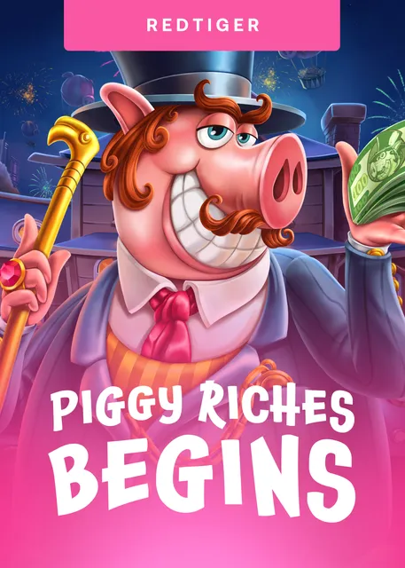 Piggy Riches Begins