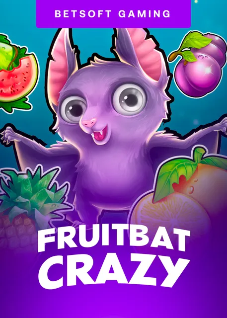 Fruitbat Crazy