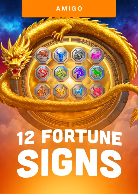 12 Fortune Signs