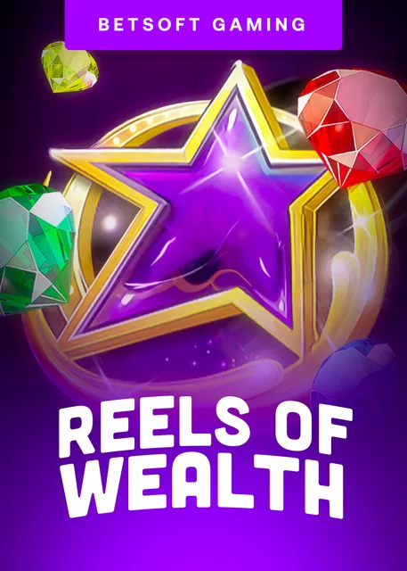 Reelsof Wealth