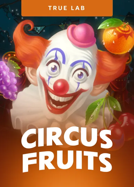 Circus Fruits