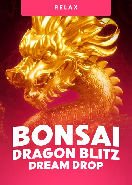 Bonsai Dragon Blitz Dream Drop