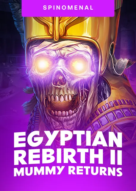 Egyptian Rebirth Ii Mummys Return