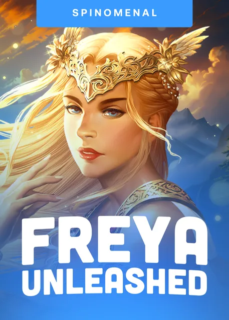 Freya Unleashed