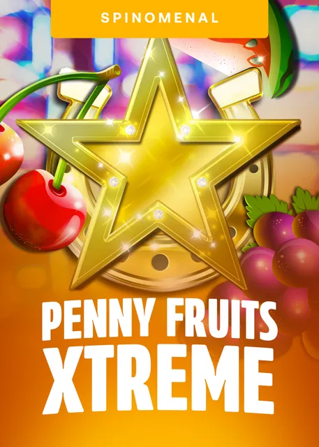 Penny Fruits Xtreme