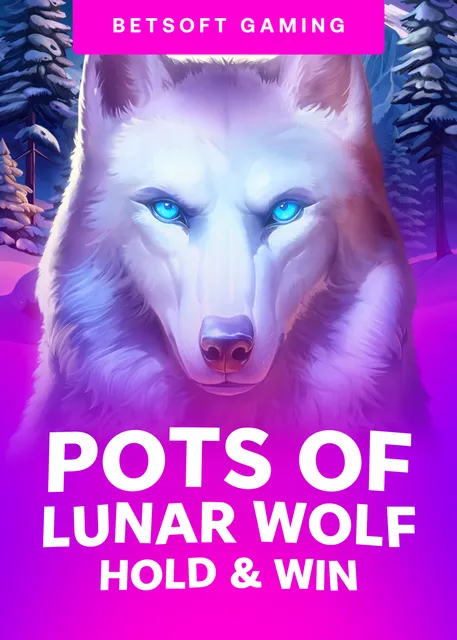 Pots Of Lunar Wolf Hold Win