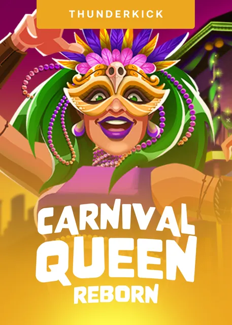 Carnival Queen Reborn Tk