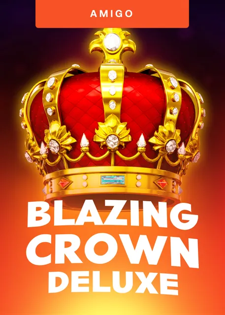 Blazing Crown Deluxe