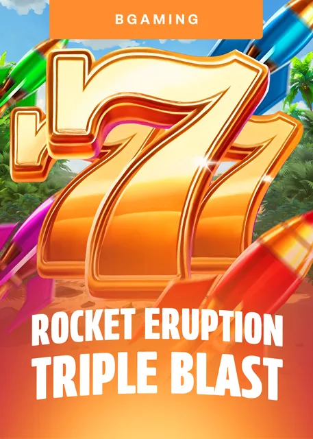 Rocket Eruption Triple Blast