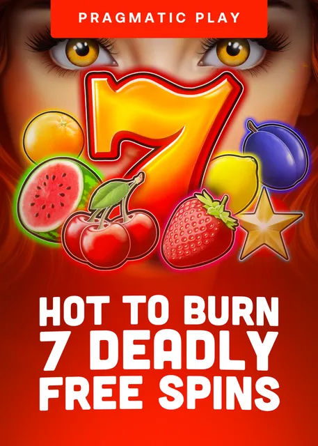 Hotto Burn 7 Deadly Free Spins