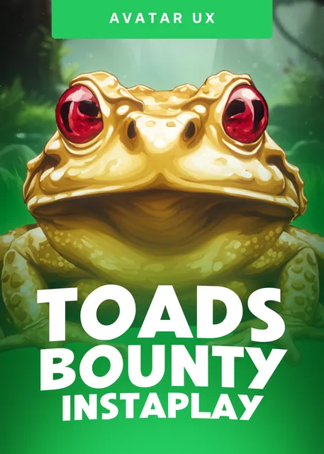 Toads Bounty