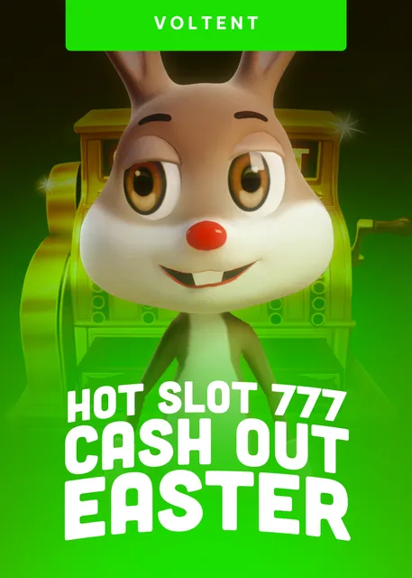 Hot Slot 777 Cash Out Easter