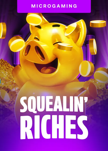 Squealin Riches