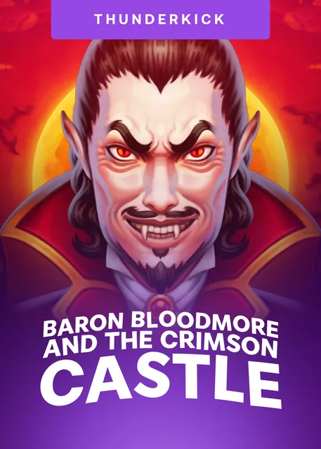 Baron Bloodmoreandthe Crimson Castle Tk